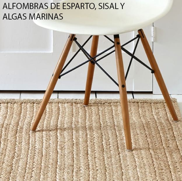 ALFOMBRAS DE FIBRAS NATURALES ESPARTO SISAL Y ALGAS MARINAS